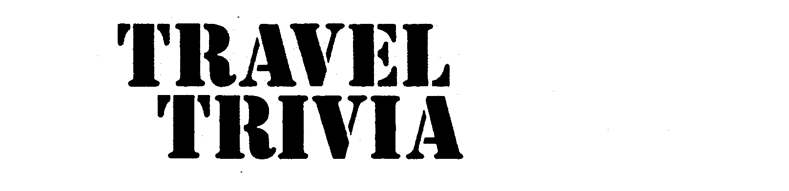 Trademark Logo TRAVEL TRIVIA