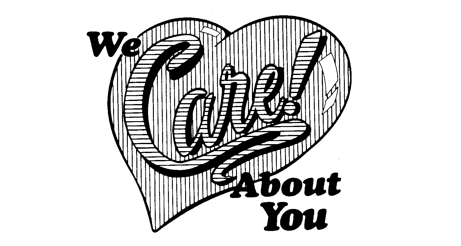  WE CARE! ABOUT YOU