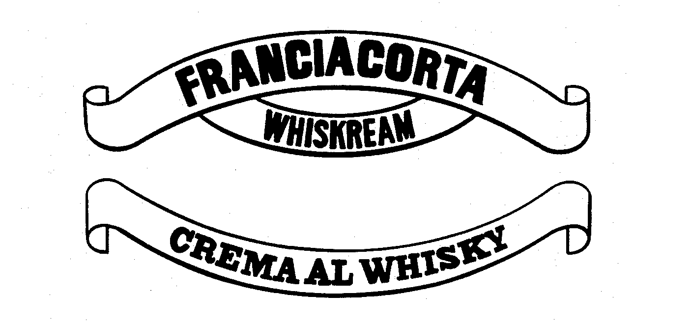 Trademark Logo FRANCIACORTA WHISKREAM CREMA AL WHISKY