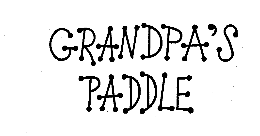 Trademark Logo GRANDPA'S PADDLE