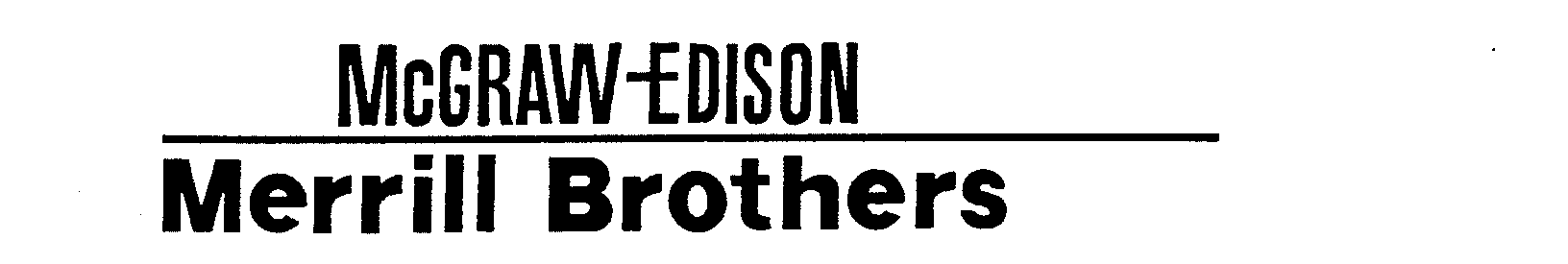 Trademark Logo MCGRAW-EDISON MERRILL BROTHERS