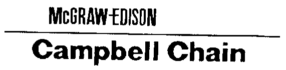 Trademark Logo MCGRAW-EDISON CAMPBELL CHAIN