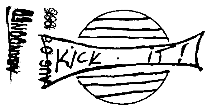  KICK IT]