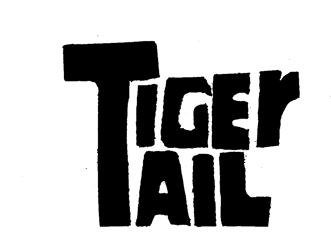  TIGER TAIL