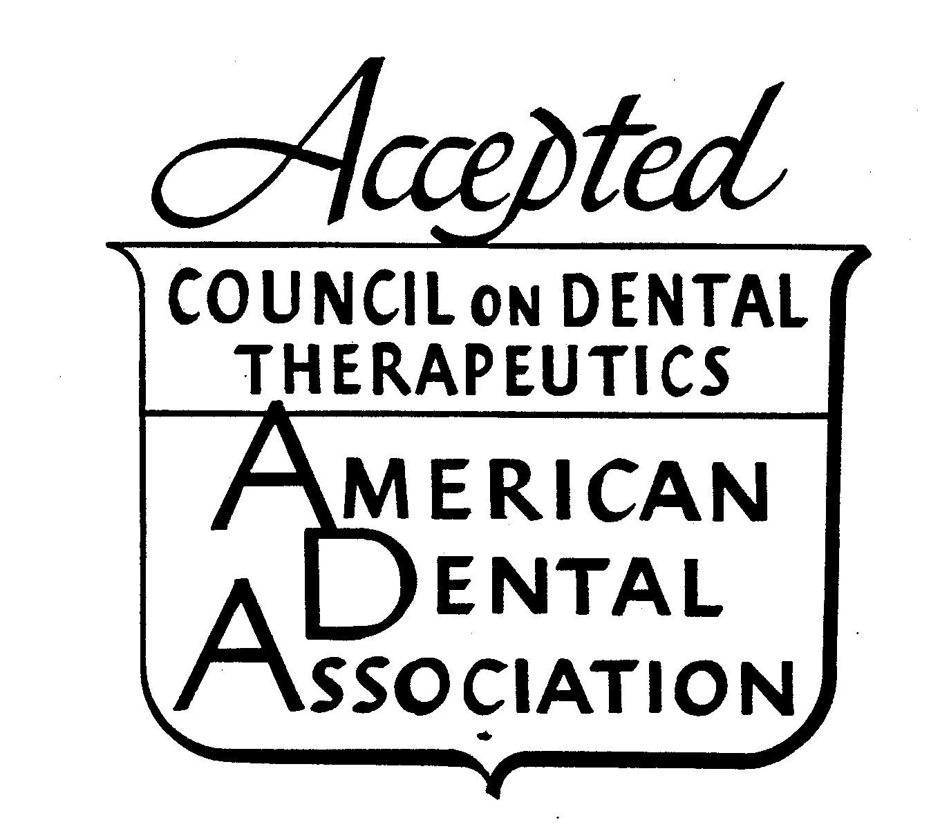  ACCEPTED COUNCIL ON DENTAL THERAPEUTICS AMERICAN DENTAL ASSOCIATION