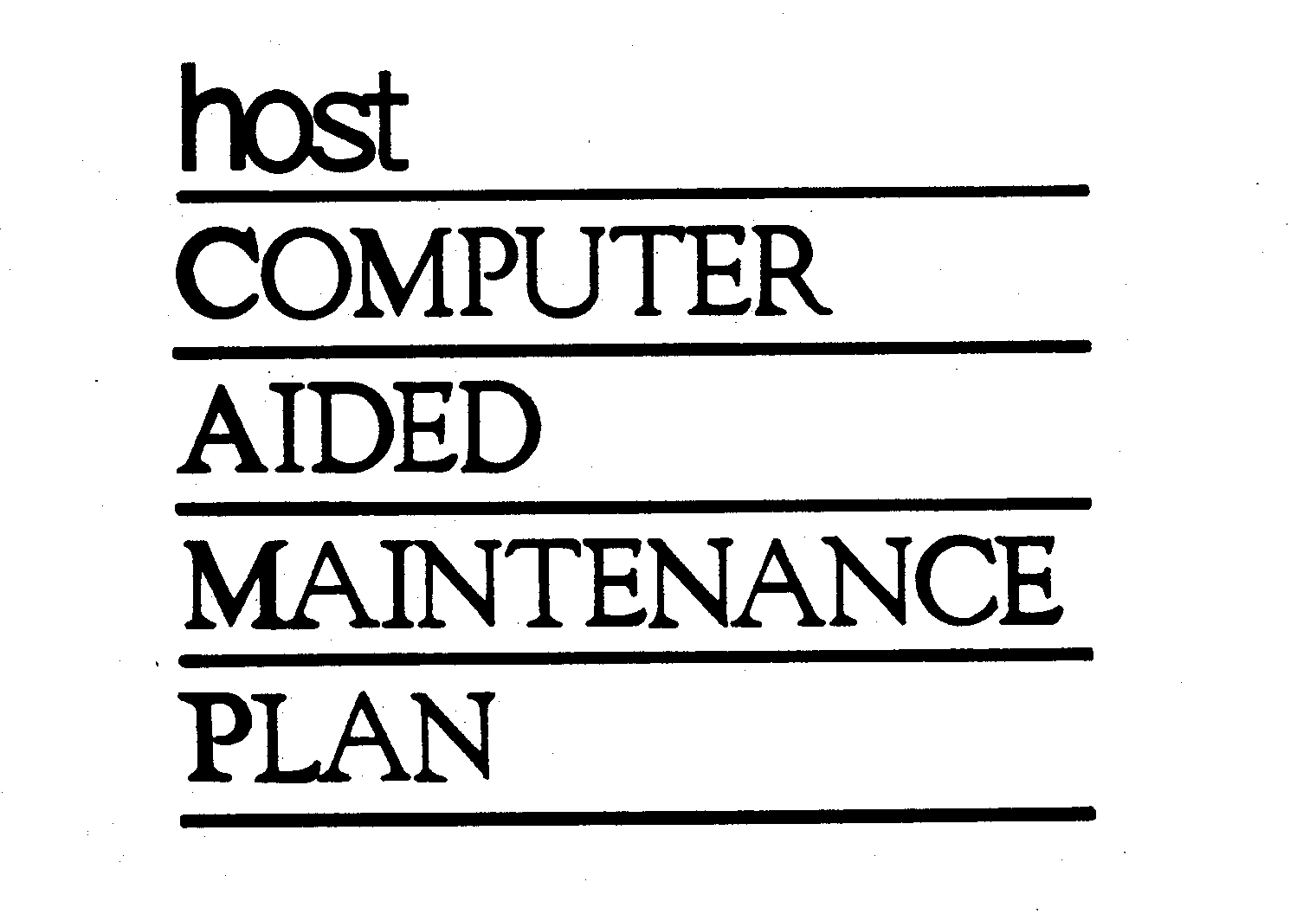  HOST COMPUTER AIDED MAINTENANCE PLAN