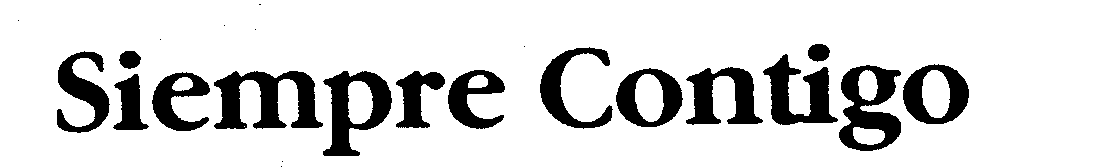 Trademark Logo SIEMPRE CONTIGO