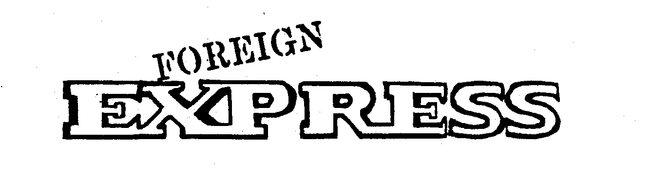 Trademark Logo FOREIGN EXPRESS
