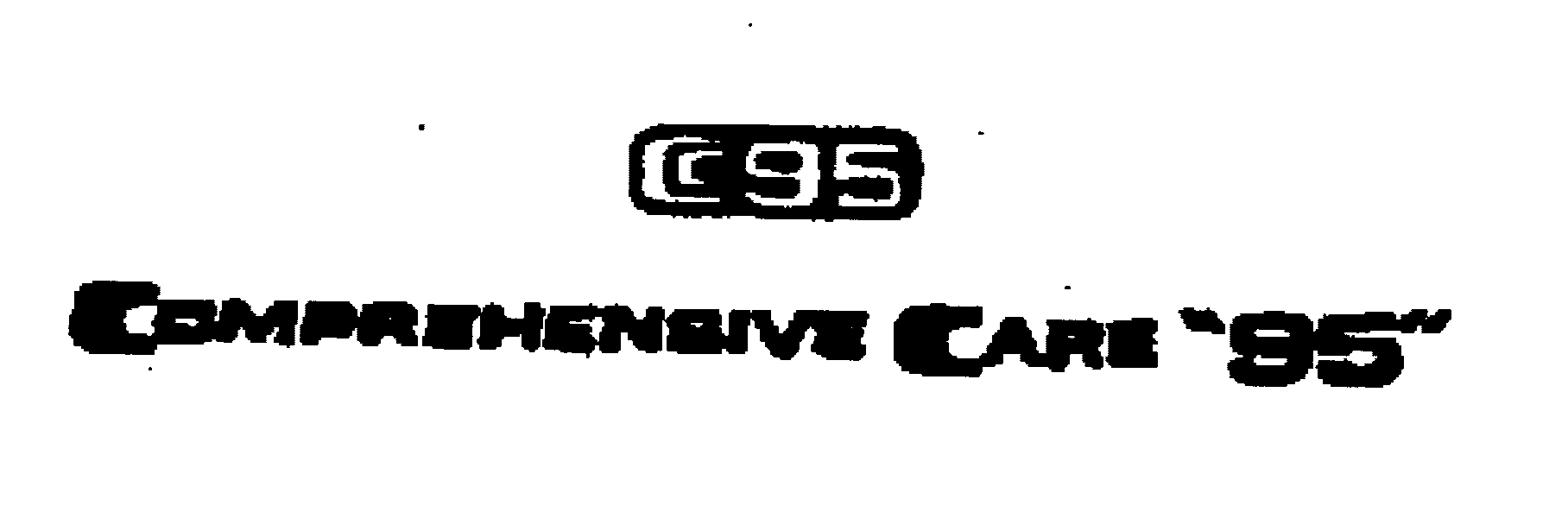 Trademark Logo COMPREHENSIVE CARE "95"