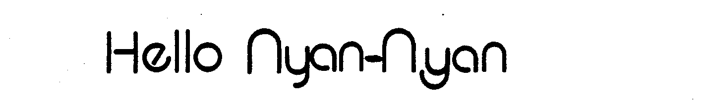 Trademark Logo HELLO NYAN-NYAN
