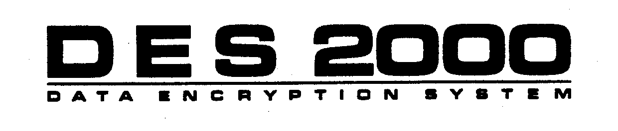 Trademark Logo DES 2000 DATA ENCRYPTION SYSTEM