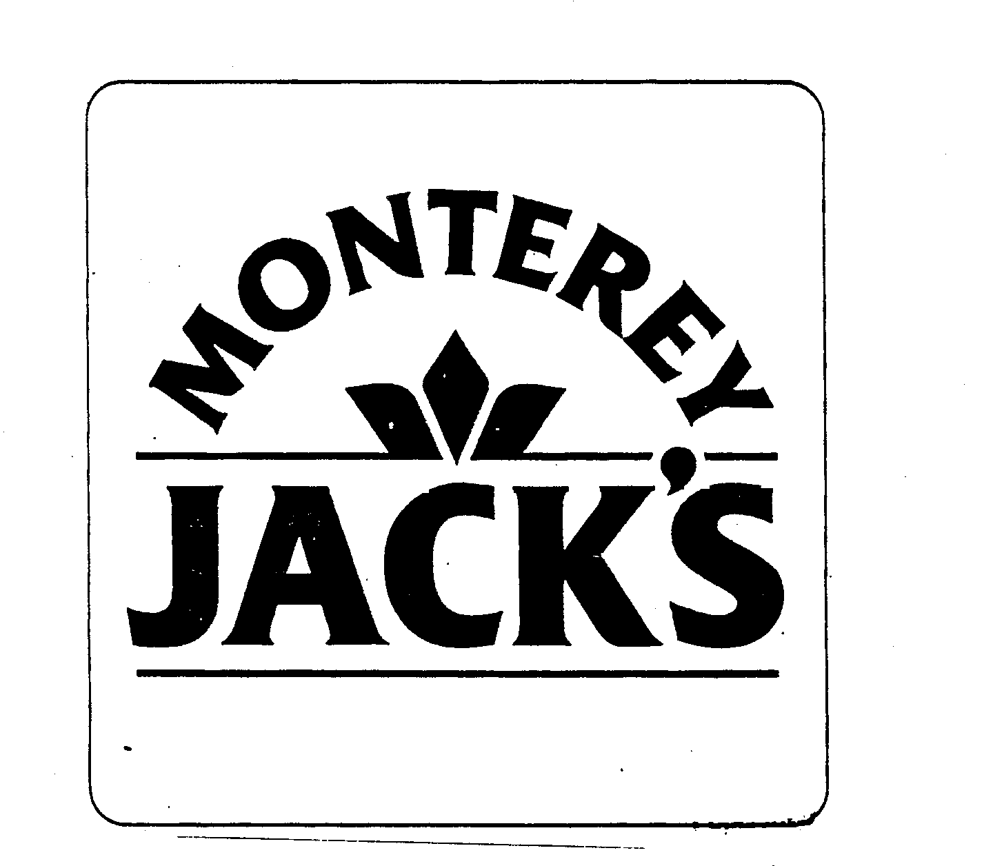 MONTEREY JACK'S