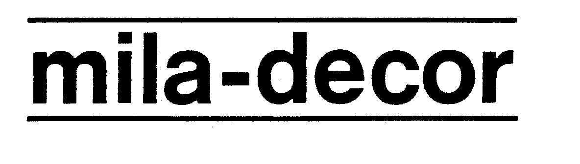Trademark Logo MILA-DECOR