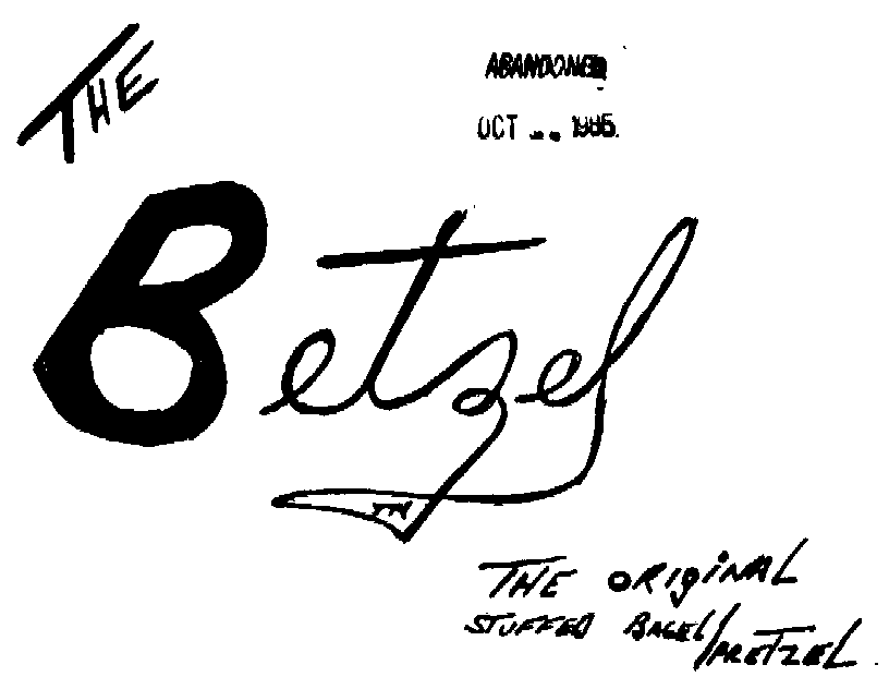  THE BETZEL THE ORIGINAL STUFFED BAGEL/PRETZEL