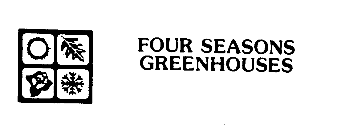  FOUR SEASONS GREENHOUSES