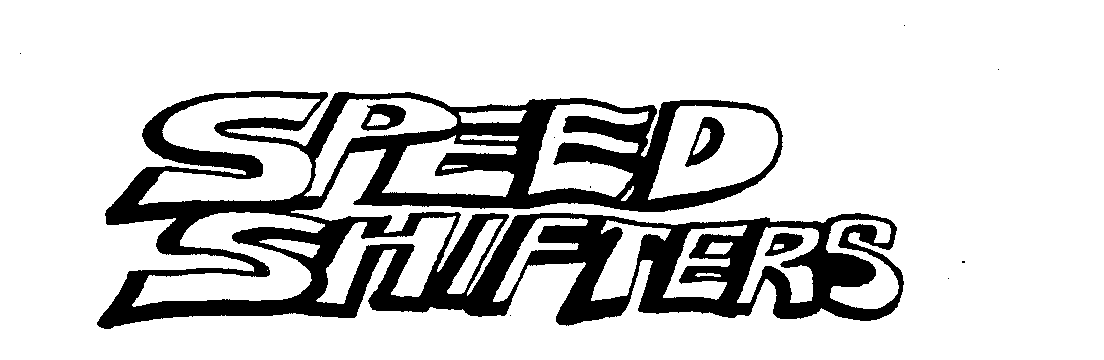  SPEED SHIFTERS