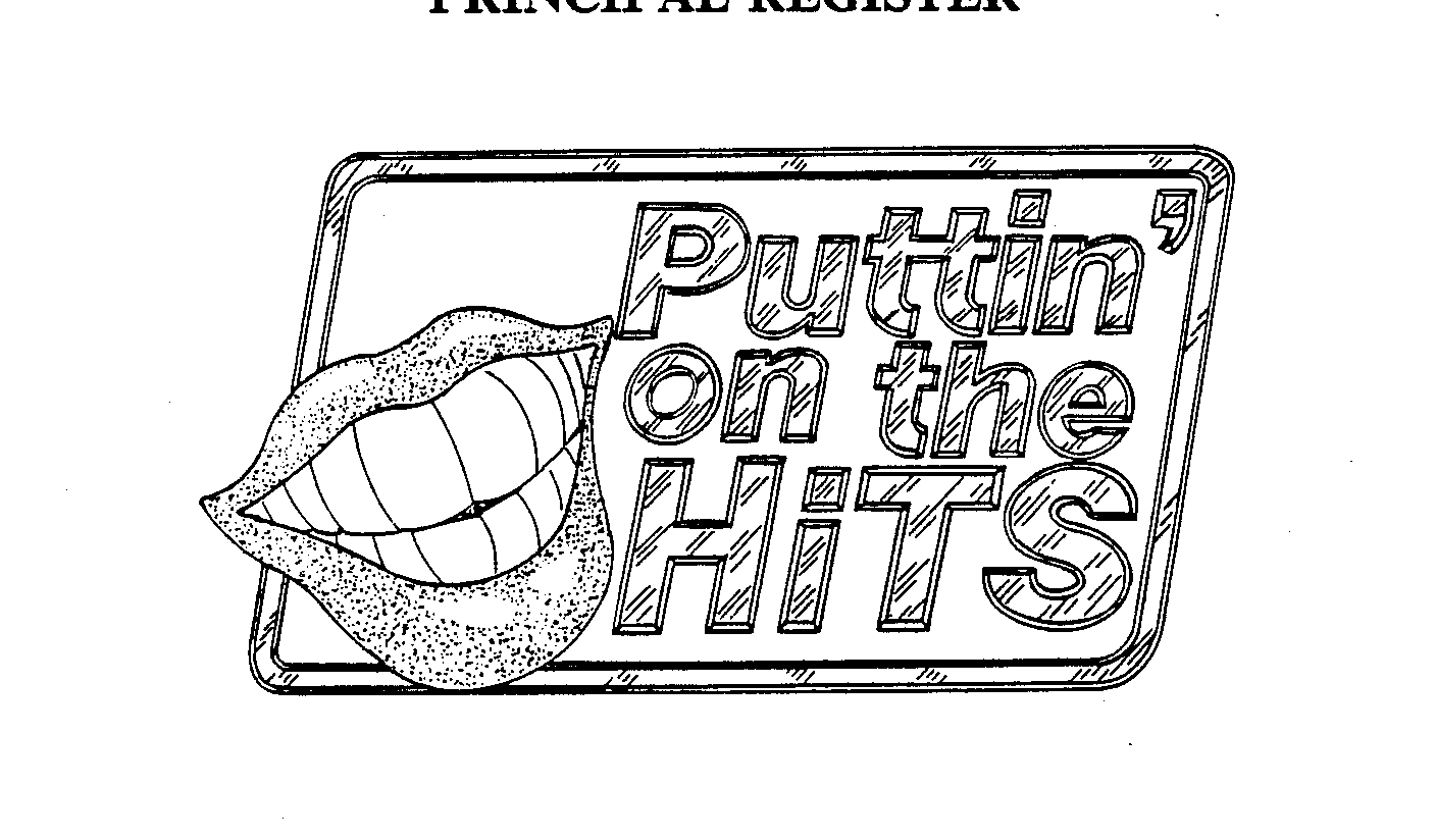 Trademark Logo PUTTIN' ON THE HITS