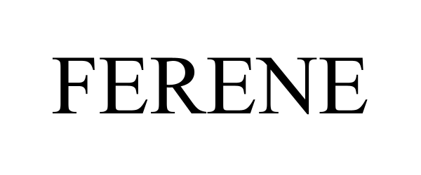  FERENE