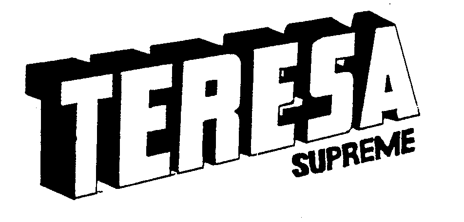 Trademark Logo TERESA SUPREME