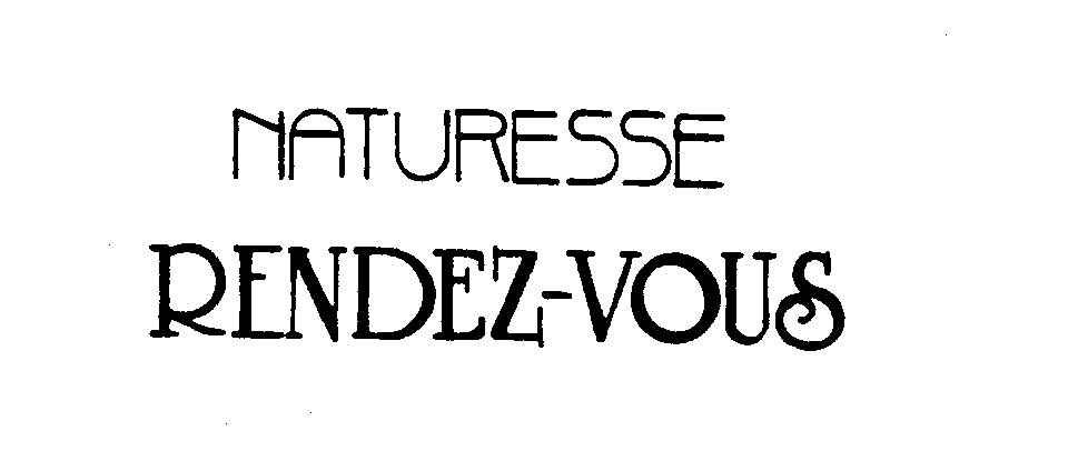  NATURESSE RENDEZ-VOUS