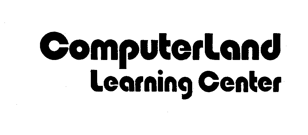 Trademark Logo COMPUTERLAND LEARNING CENTER