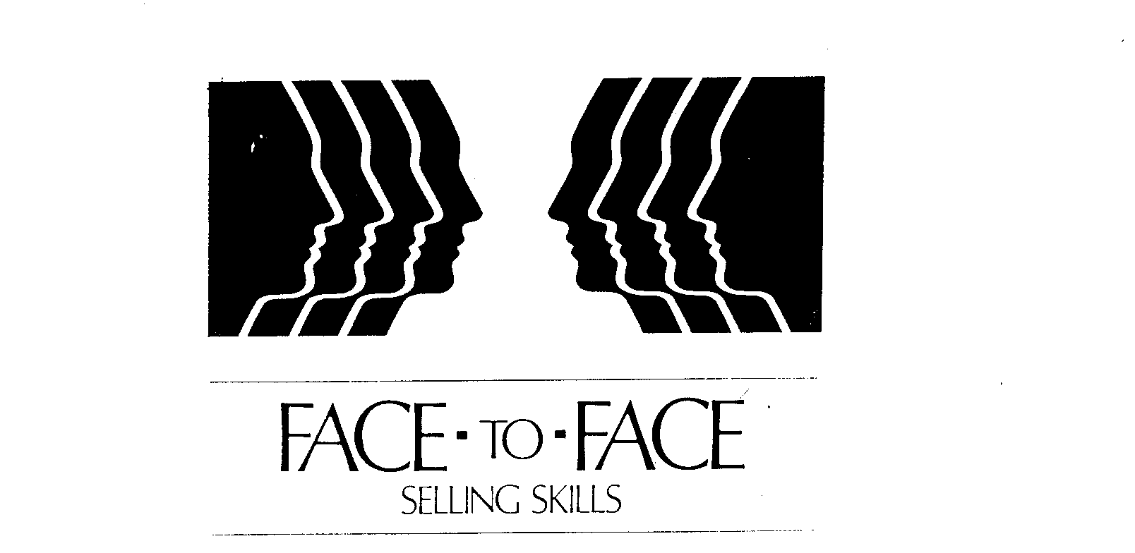 FACE-TO-FACE SELLING SKILLS