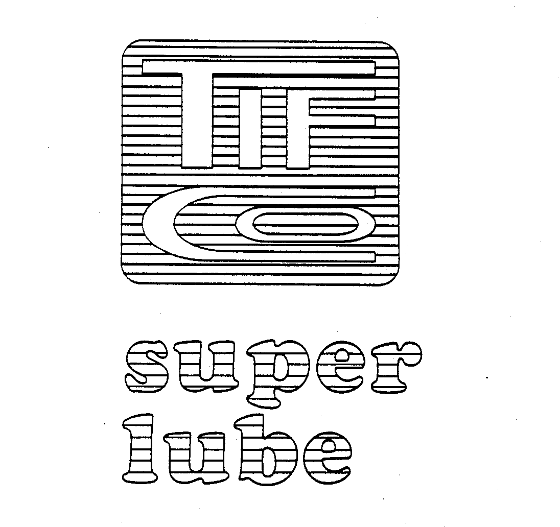  TIFCO SUPER LUBE