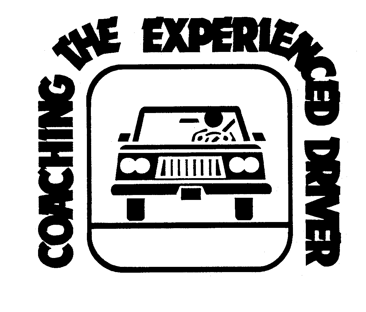 COACHING THE EXPERIENCED DRIVER