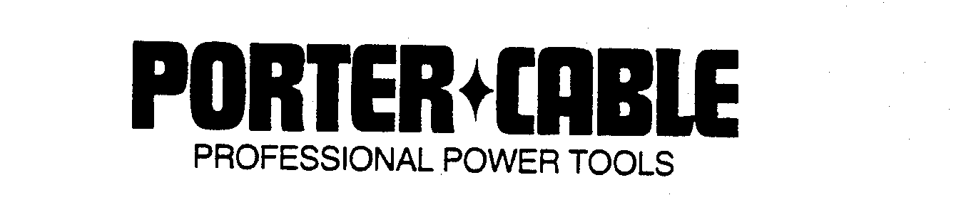  PORTER CABLE PROFESSIONAL POWER TOOLS