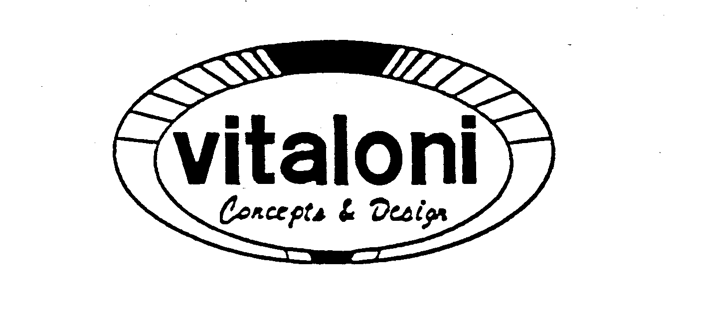  VITALONI CONCEPTS &amp; DESIGN