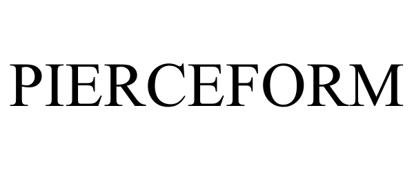 Trademark Logo PIERCEFORM