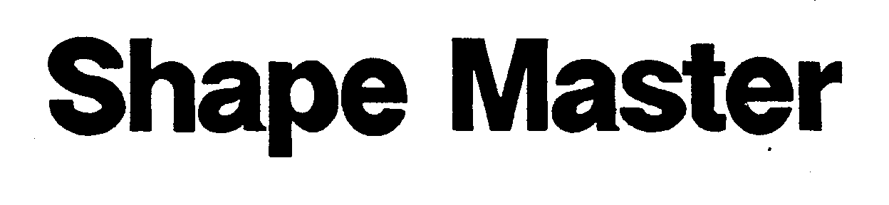 Trademark Logo SHAPE MASTER