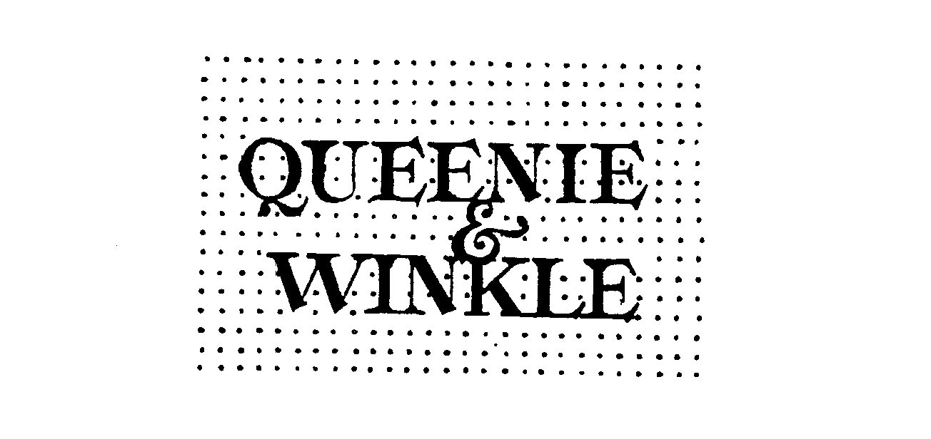  QUEENIE &amp; WINKLE