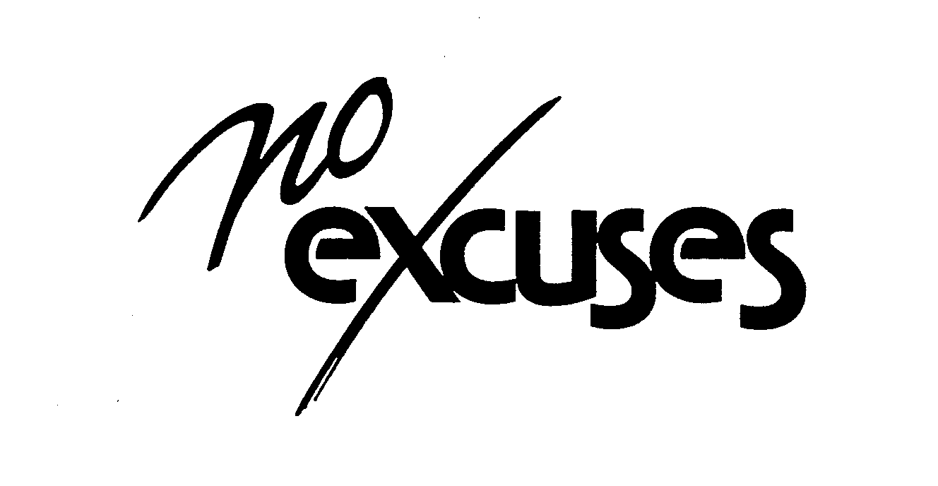 Trademark Logo NO EXCUSES