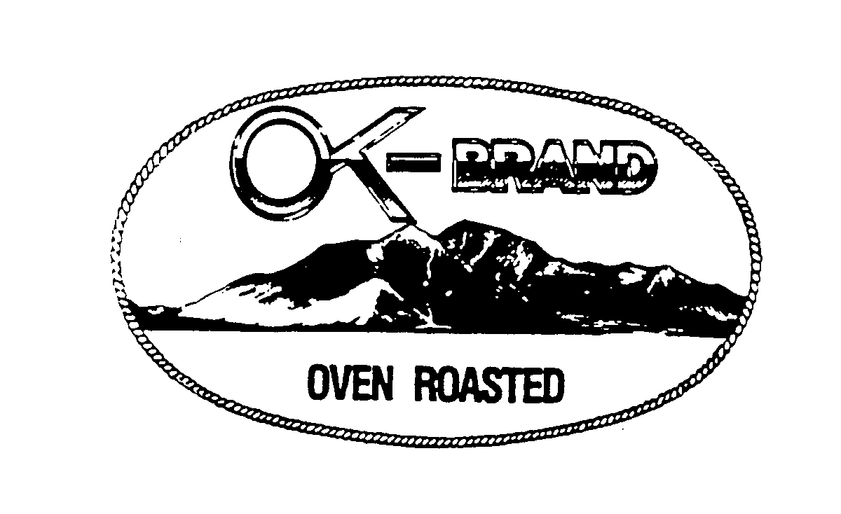 Trademark Logo OK-BRAND OVEN ROASTED