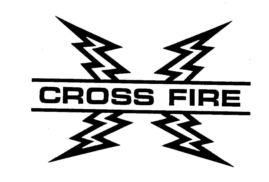 CROSS FIRE