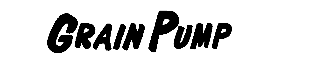 Trademark Logo GRAIN PUMP