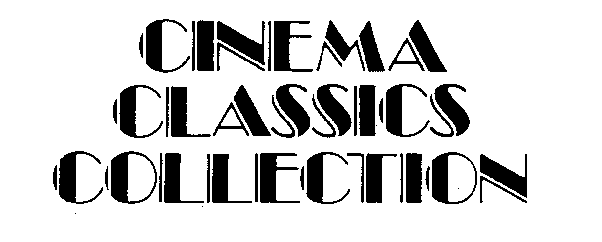 Trademark Logo CINEMA CLASSICS COLLECTION