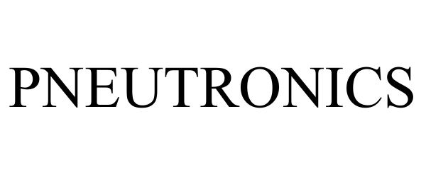 Trademark Logo PNEUTRONICS