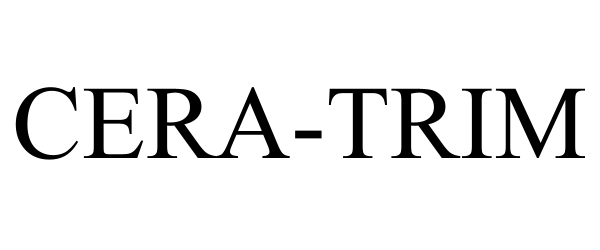 Trademark Logo CERA-TRIM