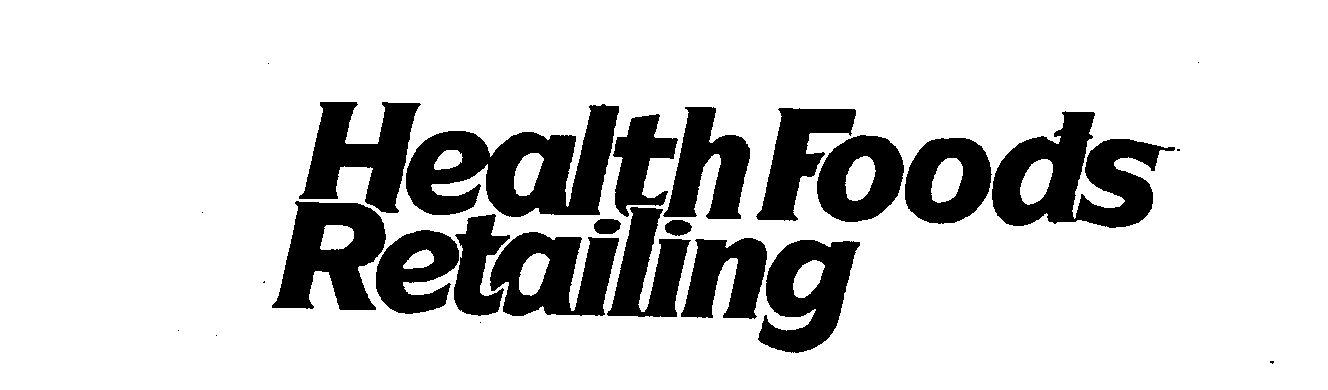 Trademark Logo HEALTH FOODS RETAILING