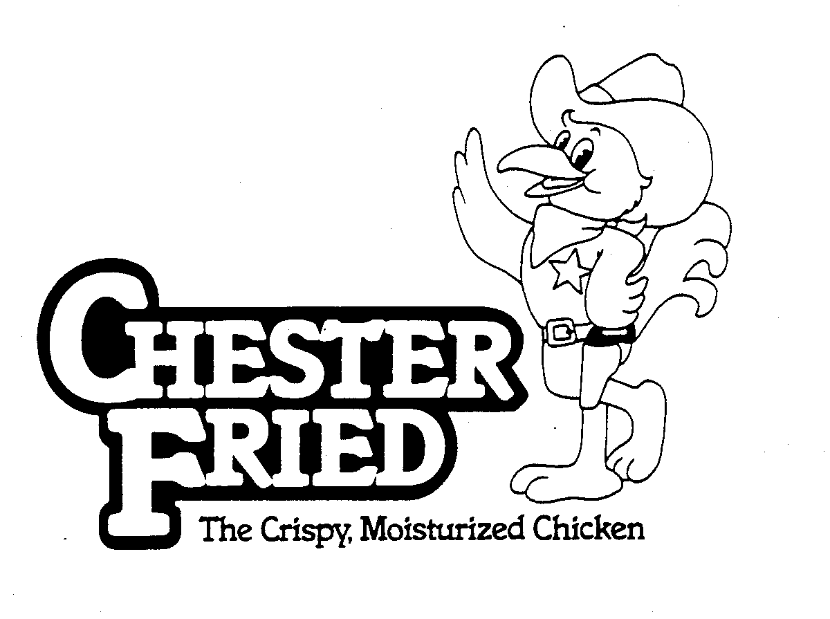  CHESTER FRIED THE CRISPY, MOISTURIZED CHICKEN