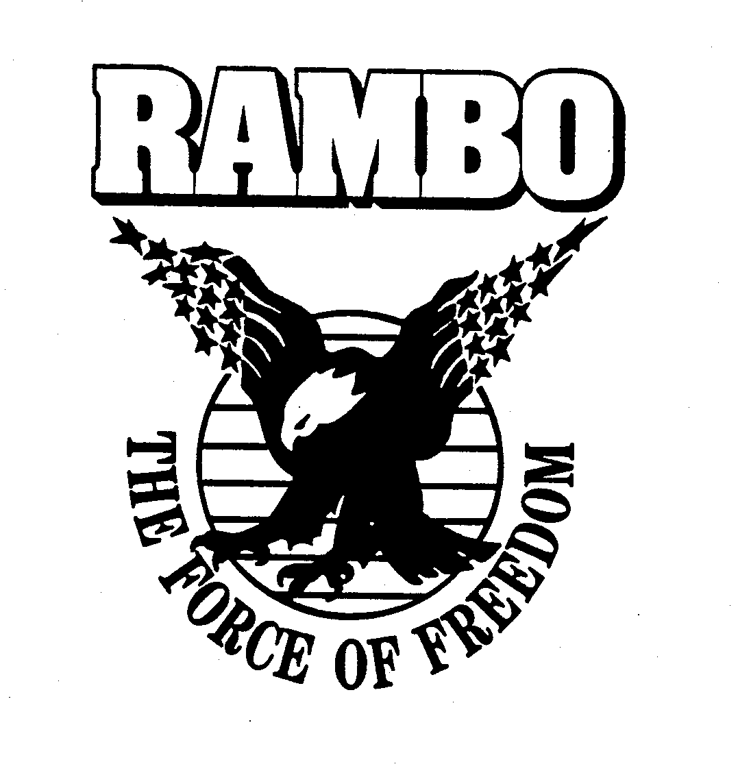 Trademark Logo RAMBO THE FORCE OF FREEDOM