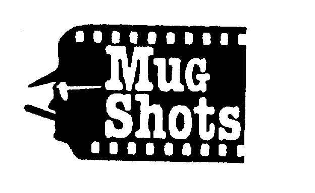 Trademark Logo MUG SHOTS