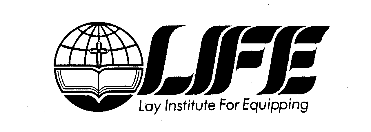 LIFE LAY INSTITUTE FOR EQUIPPING