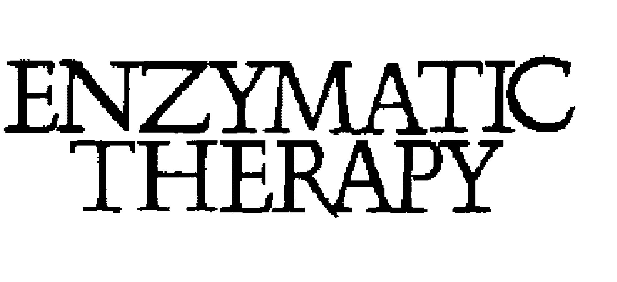 ENZYMATIC THERAPY