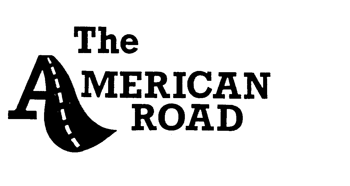  THE AMERICAN ROAD