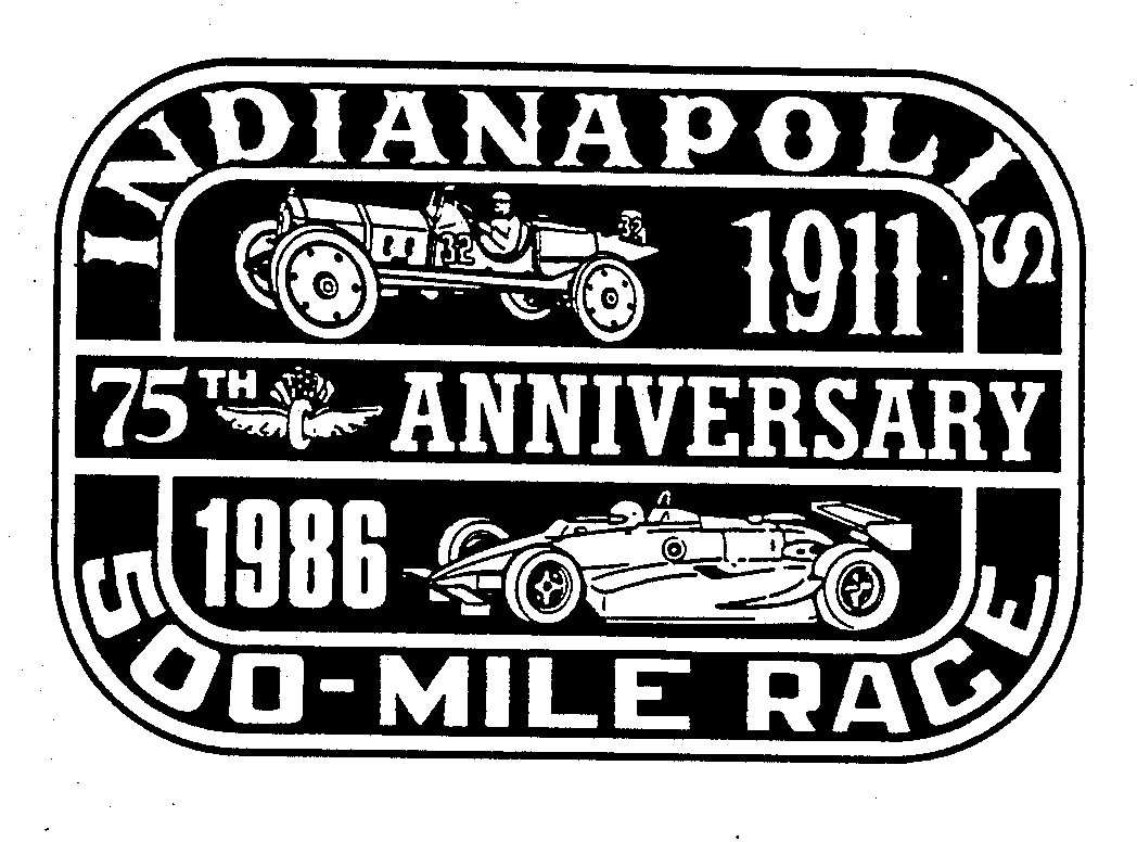  INDIANAPOLIS 500-MILE RACE 75TH ANNIVERSARY 1911 1986