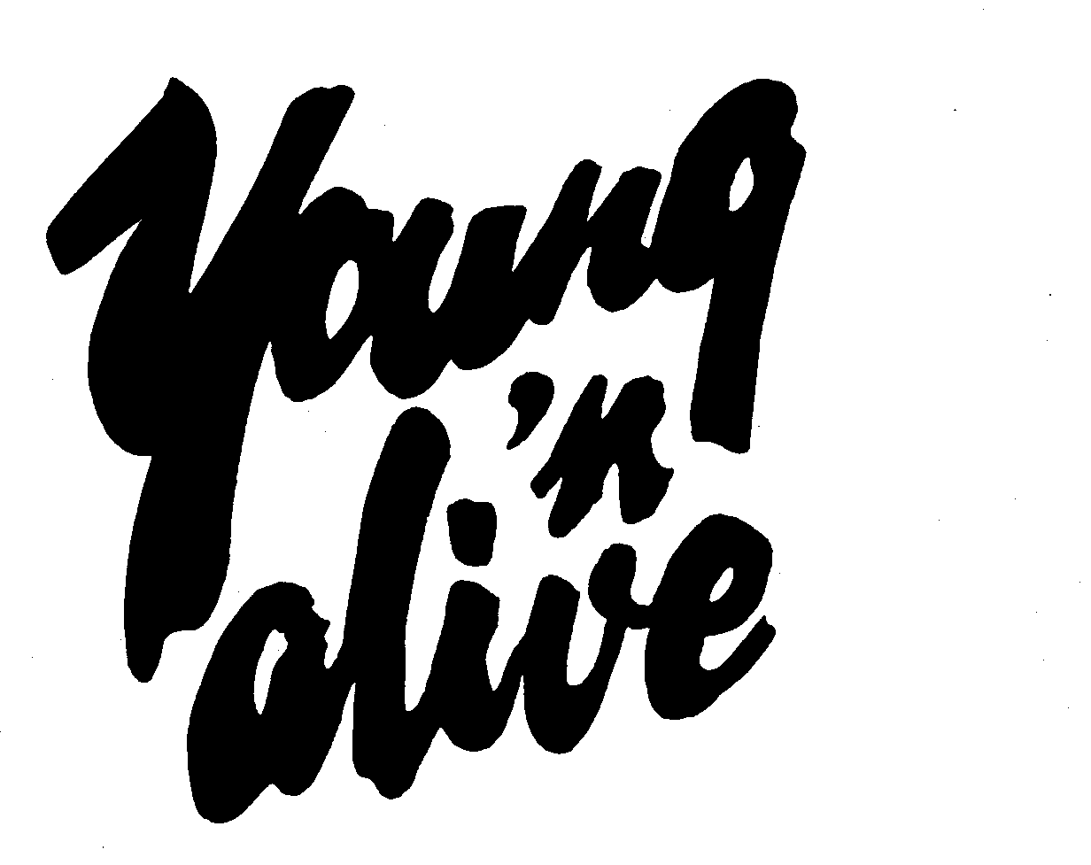  YOUNG 'N ALIVE