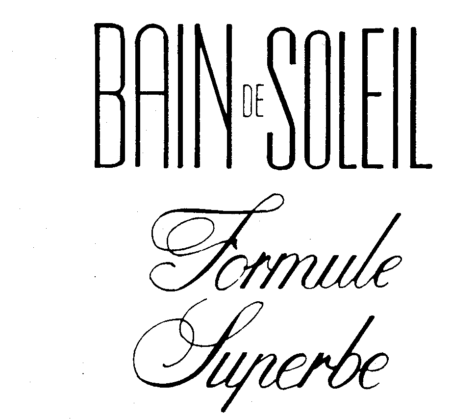 Trademark Logo BAIN DE SOLEIL FORMULE SUPERBE